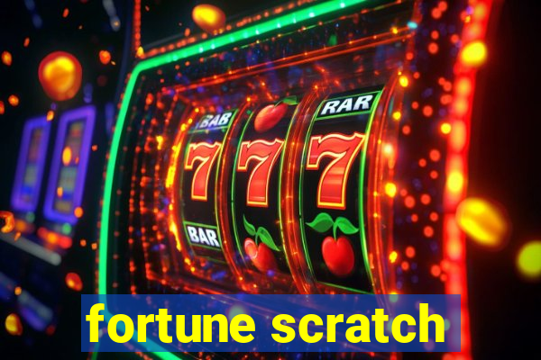 fortune scratch